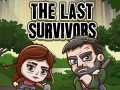ऑनलाइन गेम्स The Last Survivors